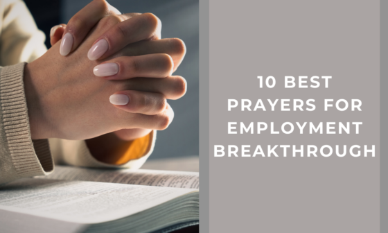 10 Best Prayers For Employment Breakthrough