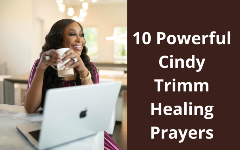 10 Best Cindy Trimm Healing Prayers