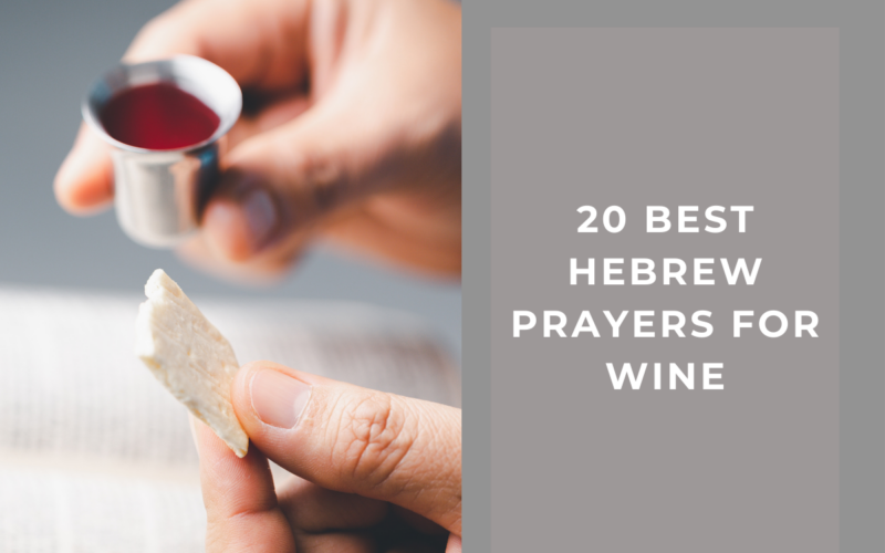 20 Best Hebrew Prayers For Wine