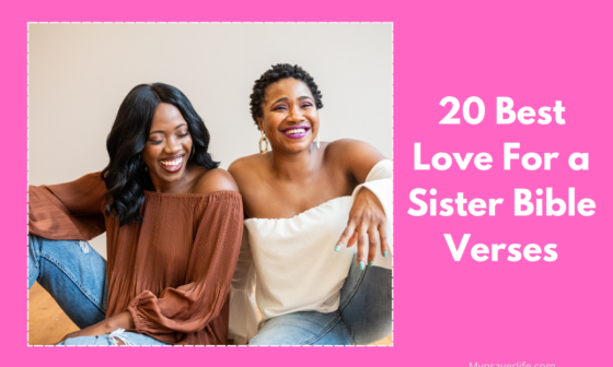 20 Best Love For a Sister Bible Verses