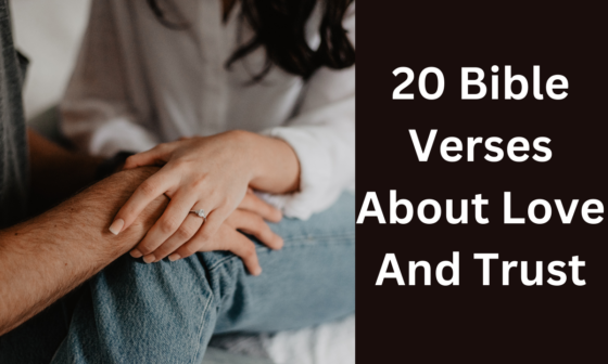 20 Bible Verses About Love And Trust