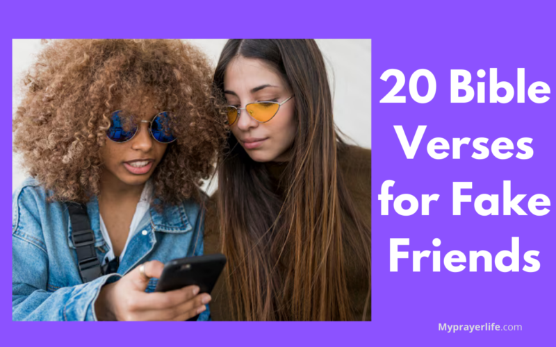 20 Bible Verses for Fake Friends