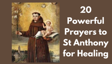 20 Powerful Prayers to St Anthony for Healing