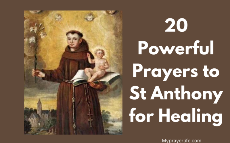 20 Powerful Prayers to St Anthony for Healing