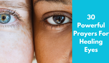 30 Powerful Prayers For Healing Eyes