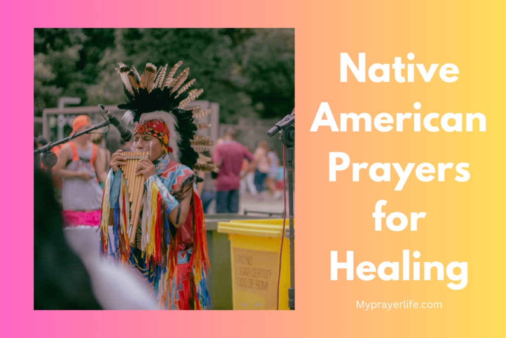 Native American Prayers for Healing