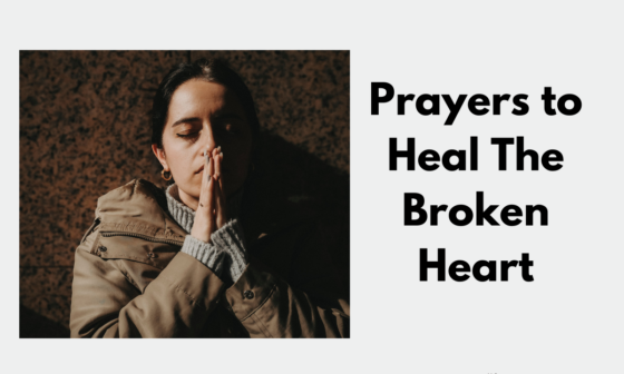 Prayers to Heal The Broken Heart