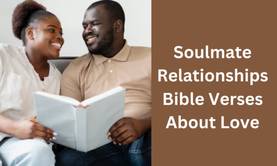 Soulmate Relationships Bible Verses About Love