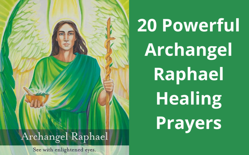 20 Powerful Archangel Raphael Healing Prayers