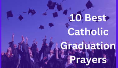 10 Best Catholic Graduation Prayers