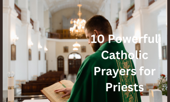 10 Powerful Catholic Prayers for Priests