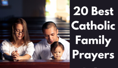 20 Best Catholic Family Prayers