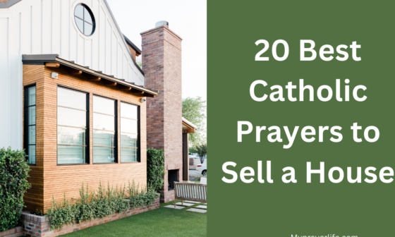 20 Best Catholic Prayers to Sell a House