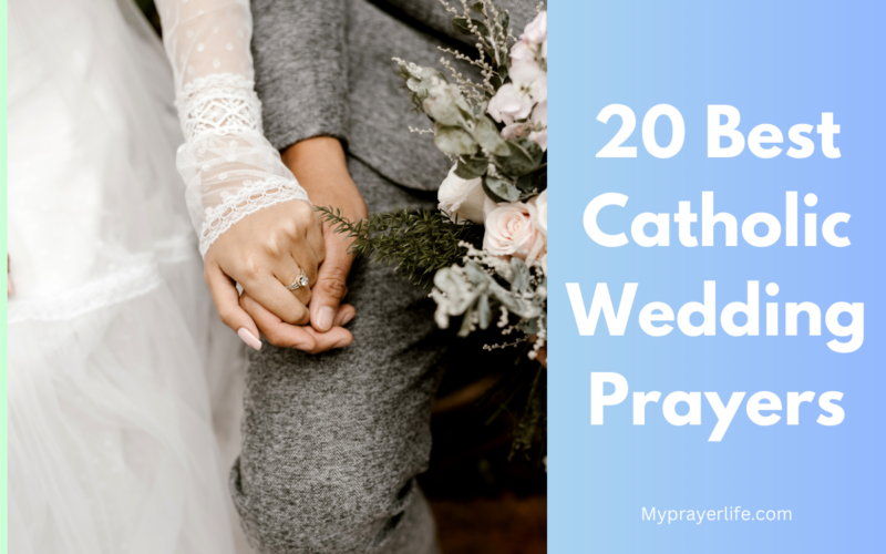 20 Best Catholic Wedding Prayers