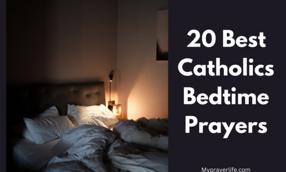 20 Best Catholics Bedtime Prayers