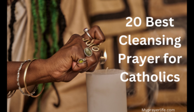 20 Best Cleansing Prayer for Catholics