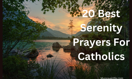 20 Best Serenity Prayers For Catholics