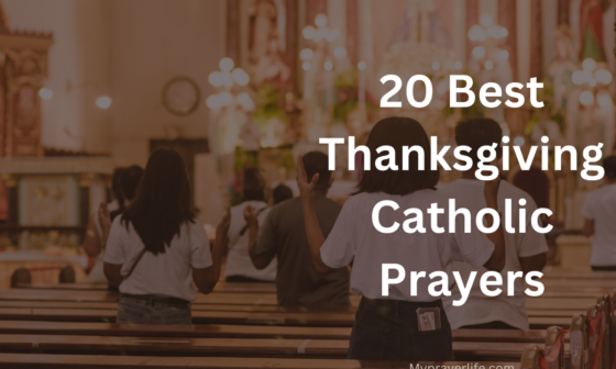 20 Best Thanksgiving Catholic Prayers