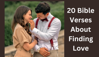 20 Bible Verses About Finding Love