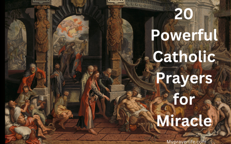 20 Powerful Catholic Prayers for Miracle