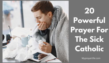 20 Powerful Prayer For The Sick Catholic