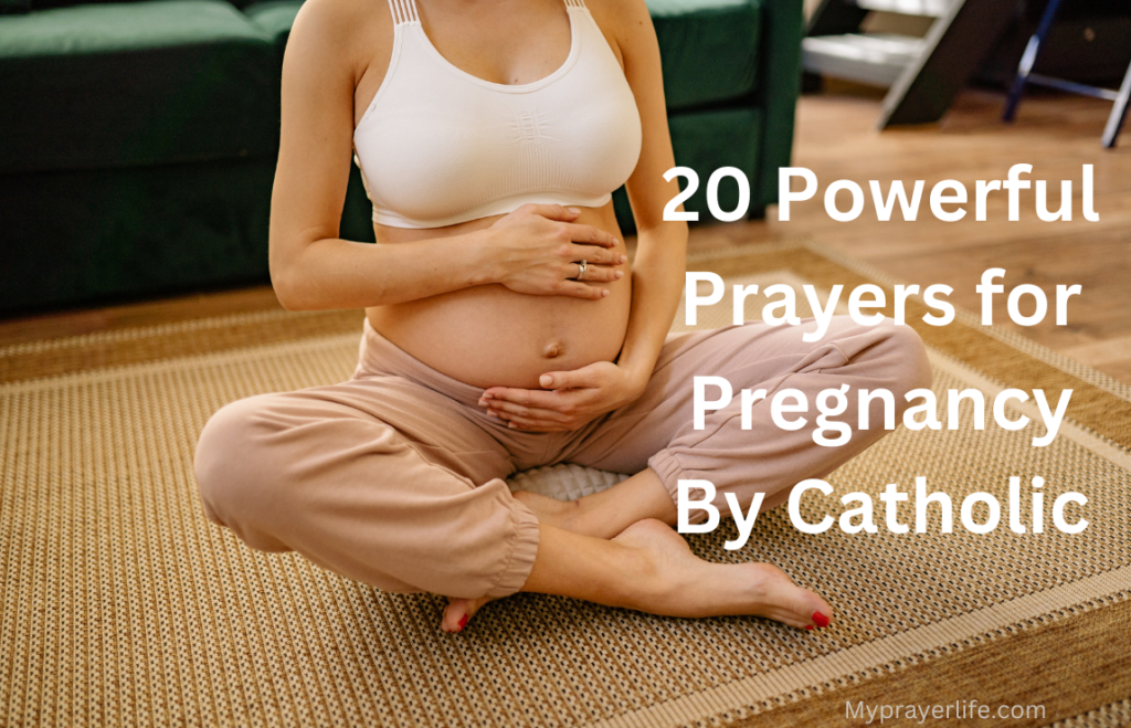 20 Powerful Prayers for Pregnancy By Catholic