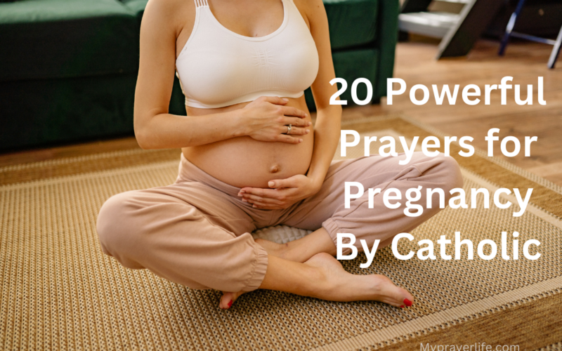 20 Powerful Prayers for Pregnancy By Catholic