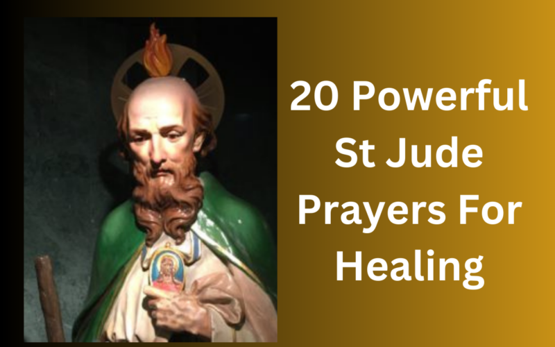 20 Powerful St Jude Prayers For Healing