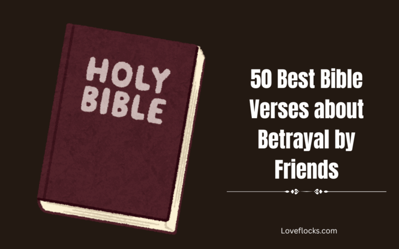 50 Best Bible Verses about Betrayal by Friends