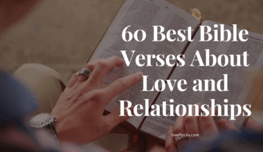 60 Best Bible Verses About Love and Relationships