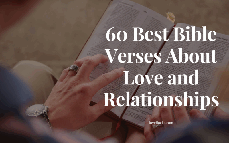 60 Best Bible Verses About Love and Relationships