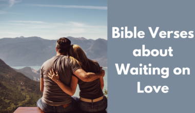 Bible Verses About Waiting on Love