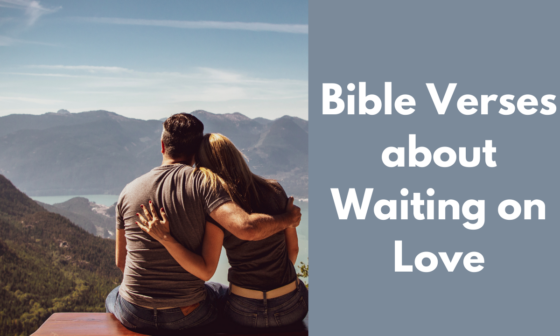 Bible Verses About Waiting on Love