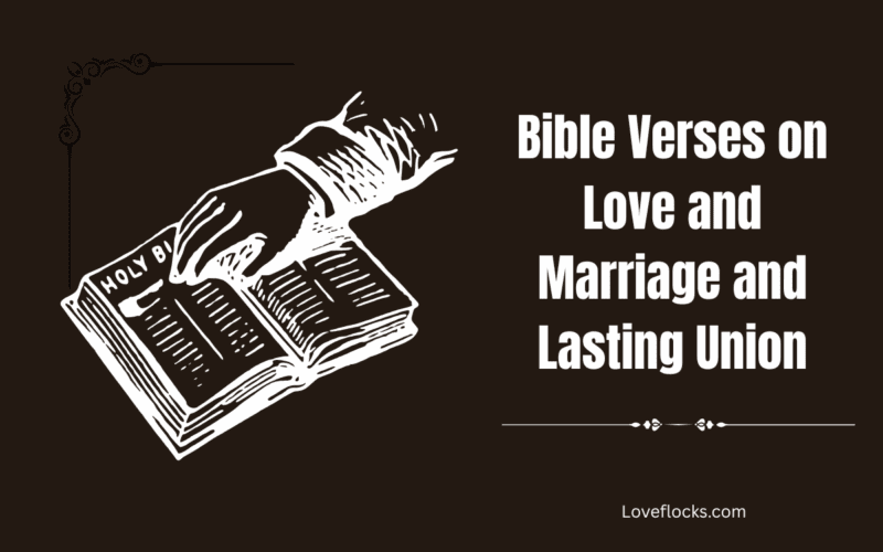 Bible Verses on Love and Marriage and Lasting Union