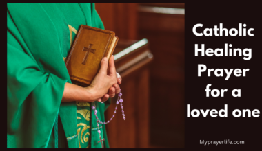 Catholic Healing Prayer for a loved one