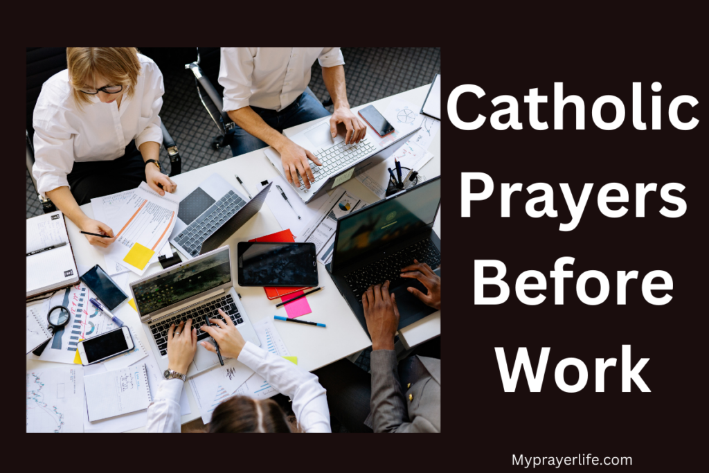 Catholic Prayers Before Work