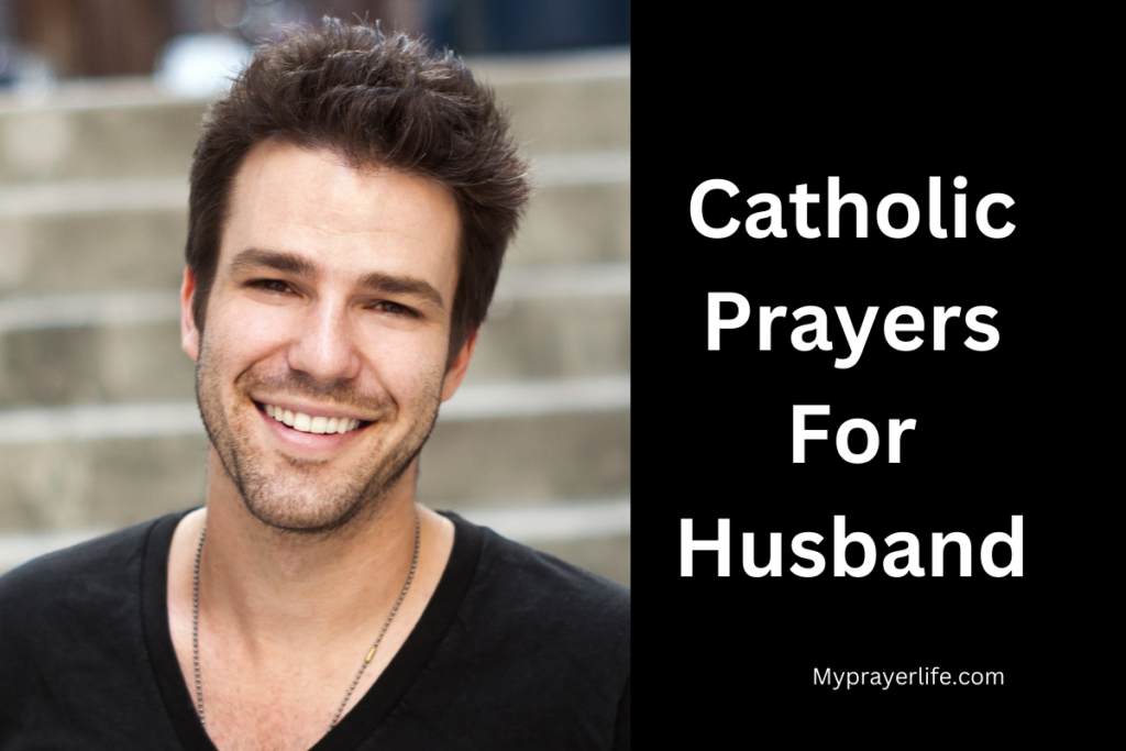 Catholic Prayers For Husband