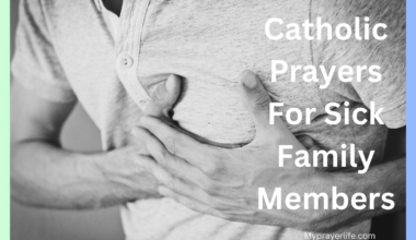 Catholic Prayers For Sick Family Members