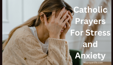 Catholic Prayers For Stress and Anxiety