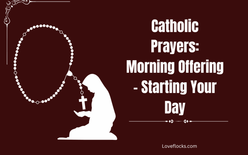 Catholic Prayers: Morning Offering – Starting Your Day