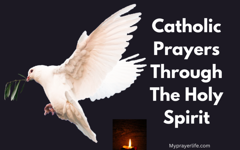 Catholic Prayers Through The Holy Spirit