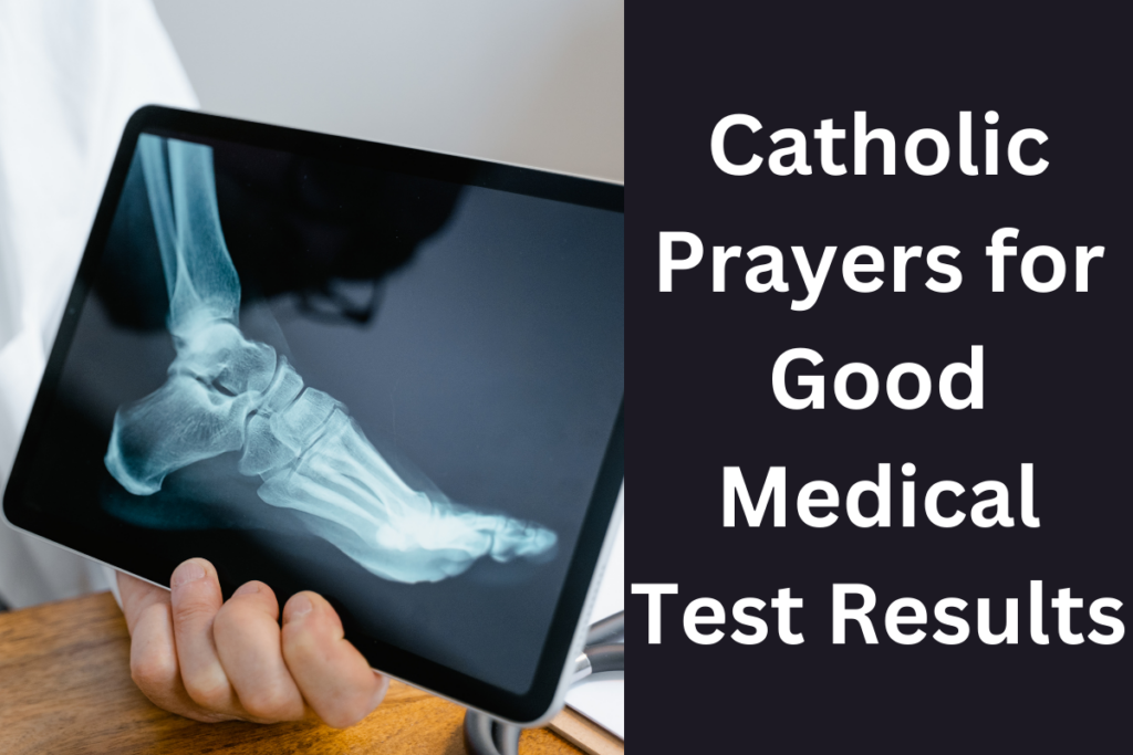 Catholic Prayers for Good Medical Test Results