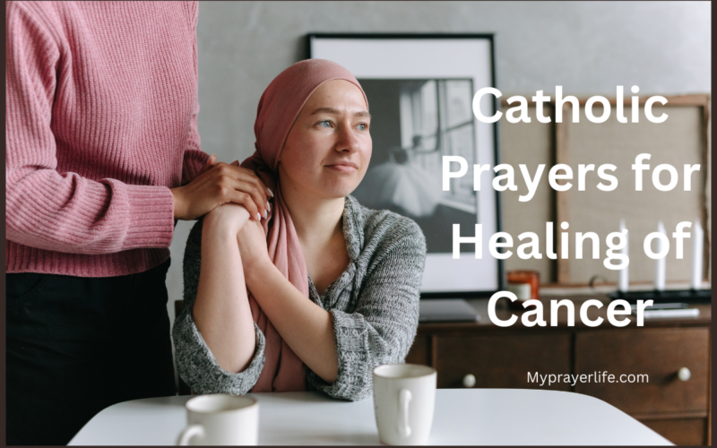 Catholic Prayers for Healing of Cancer