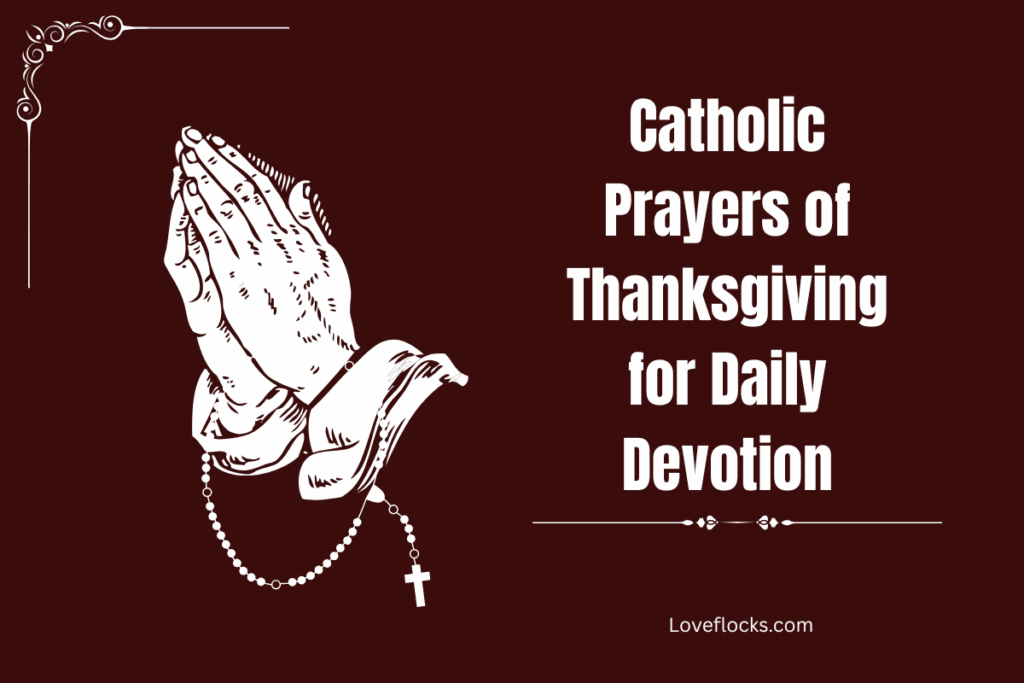 Catholic Prayers of Thanksgiving for Daily Devotion