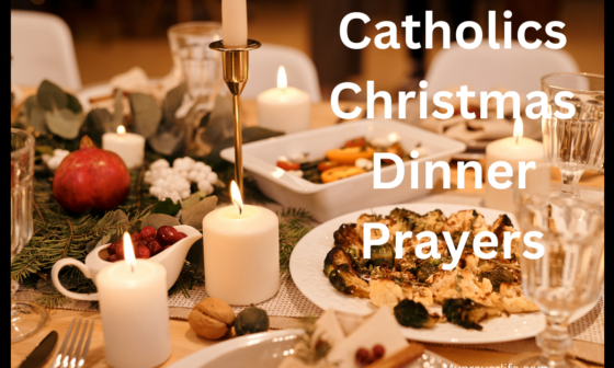 Catholics Christmas Dinner Prayers