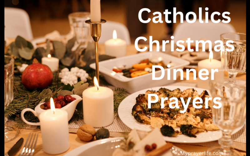 Catholics Christmas Dinner Prayers