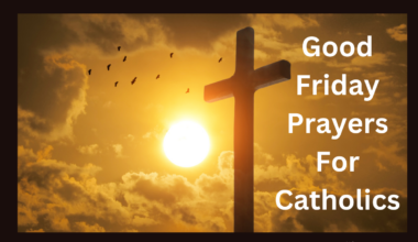 Good Friday Prayers For Catholics