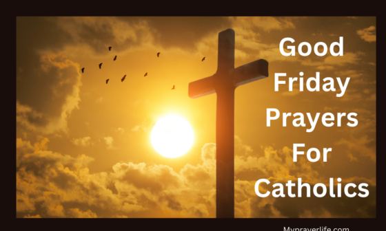 Good Friday Prayers For Catholics