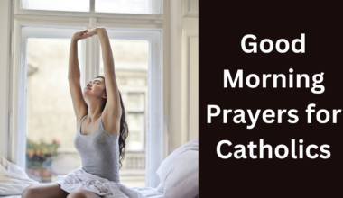 Good Morning Prayers for Catholics