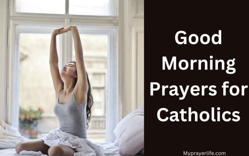 Good Morning Prayers for Catholics